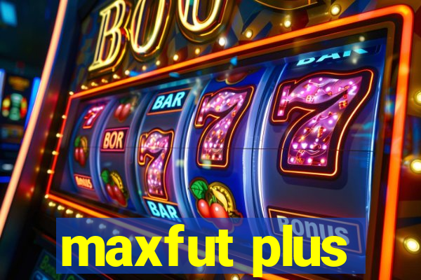 maxfut plus